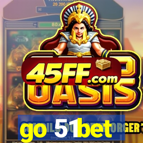 go 51bet
